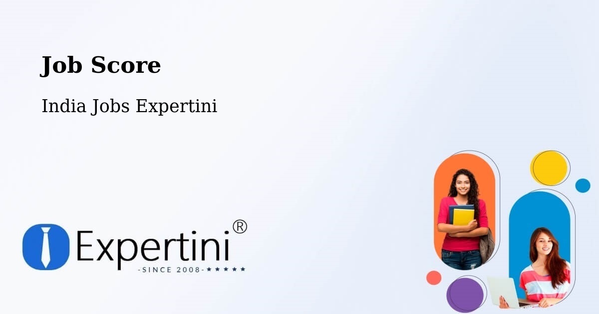 Job Score & Job Description Score Tool – Una - India Jobs Expertini
